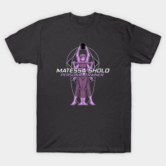 Matessa Shold - Personal Trainer T-Shirt by FWBCreative